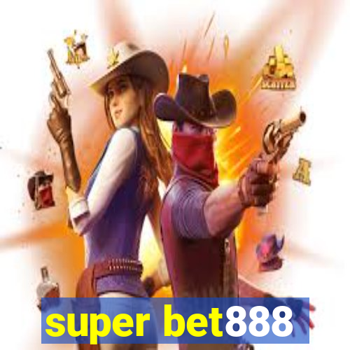 super bet888